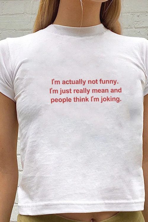I'm Actually Not Funny Tee
