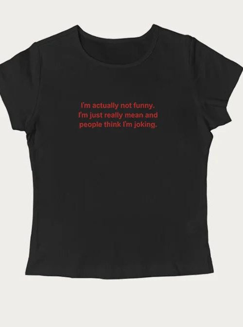 I'm Actually Not Funny Tee