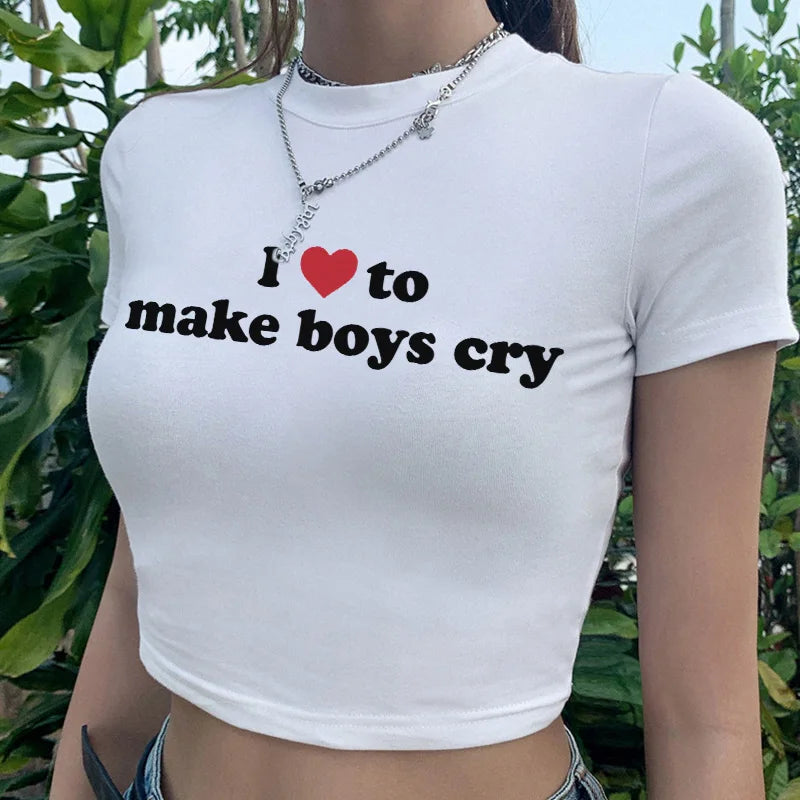 Love To Make Boys Cry Tee Love To Make Boys Cry Tee